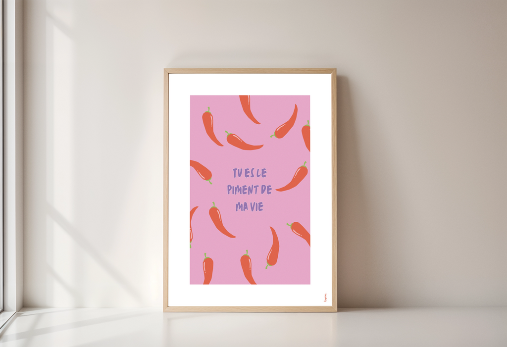 Affiche "Tu es le piment de ma vie"